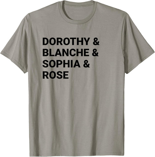 Dorothy Blanche Sophia Rose shirt