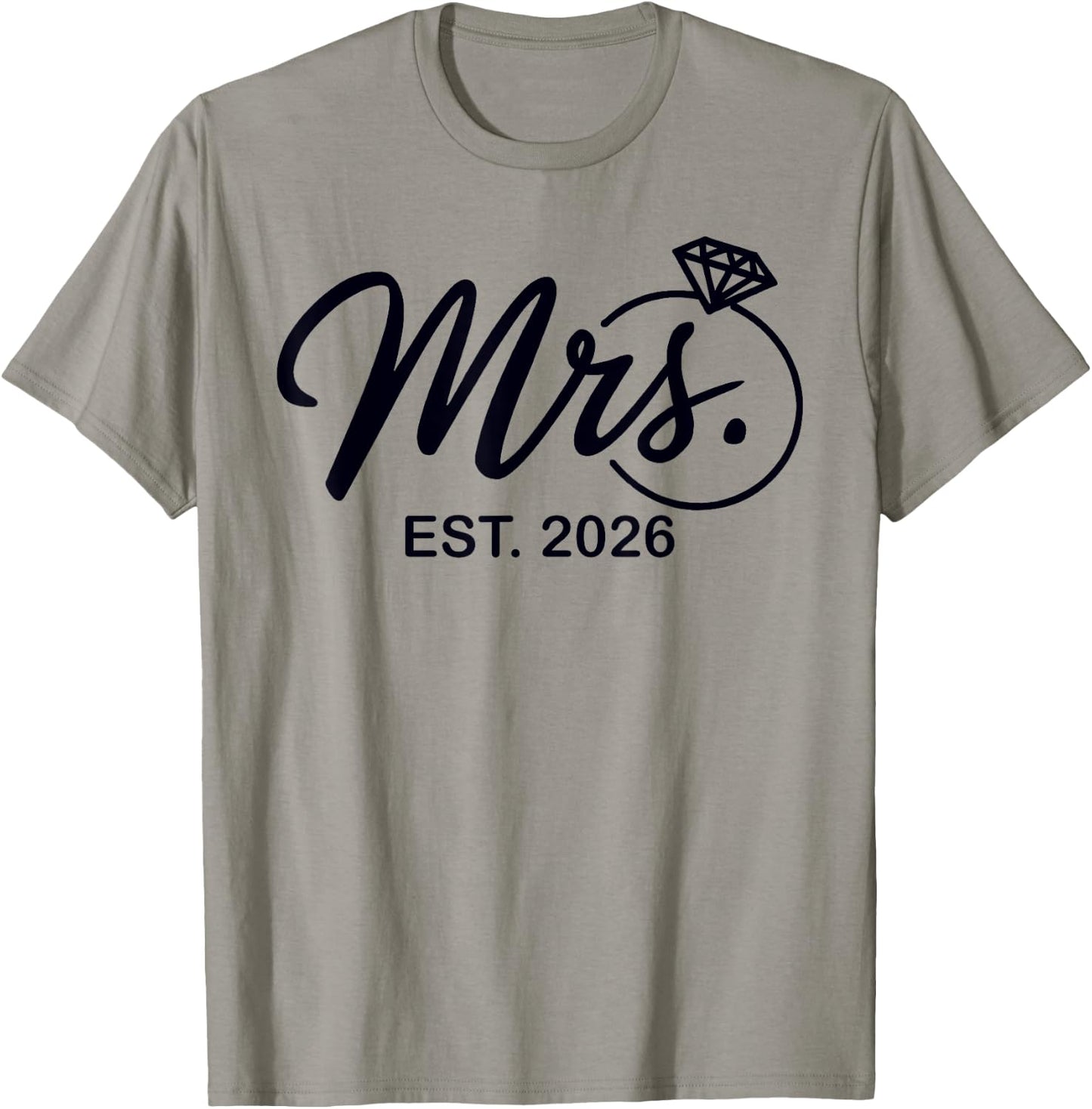 Bride Est. 2026 Fiancée Mrs. Wife Bachelorette Party Wedding T-Shirt - T-Shirt | Sand