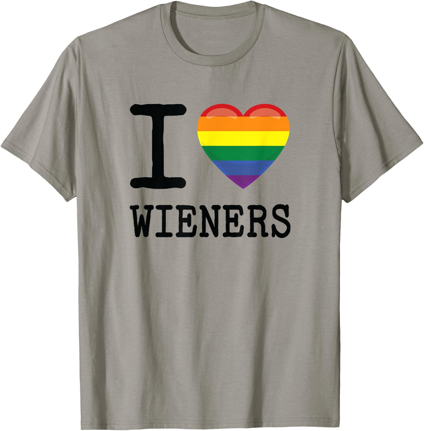 I Love Wieners a Rainbow Pride LGBTQ Gay Bisexual Homosexual T-Shirt - T-Shirt | Sand