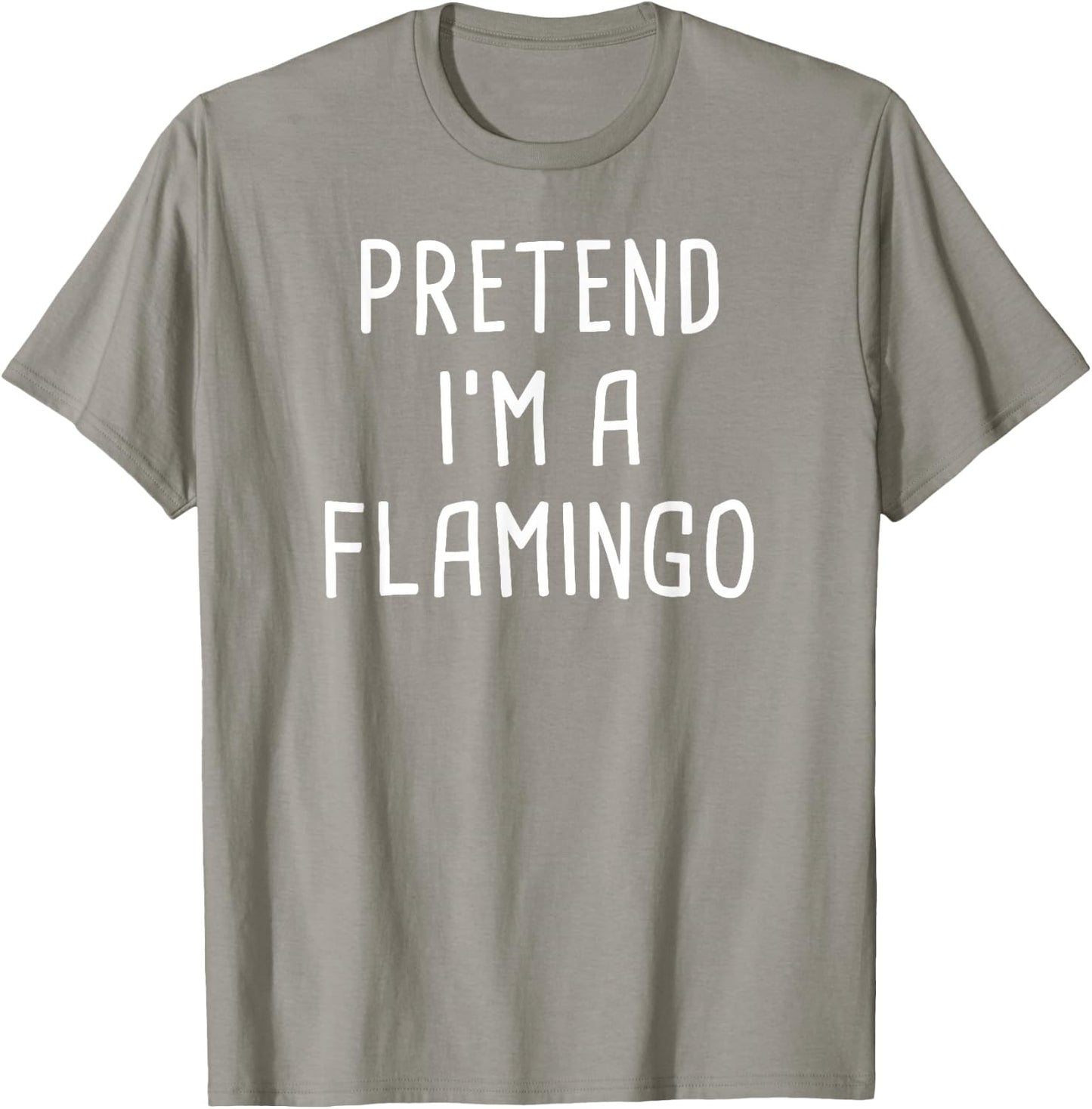 Pretend I'm A Flamingo Halloween Costume T-Shirt - T-Shirt | Sand