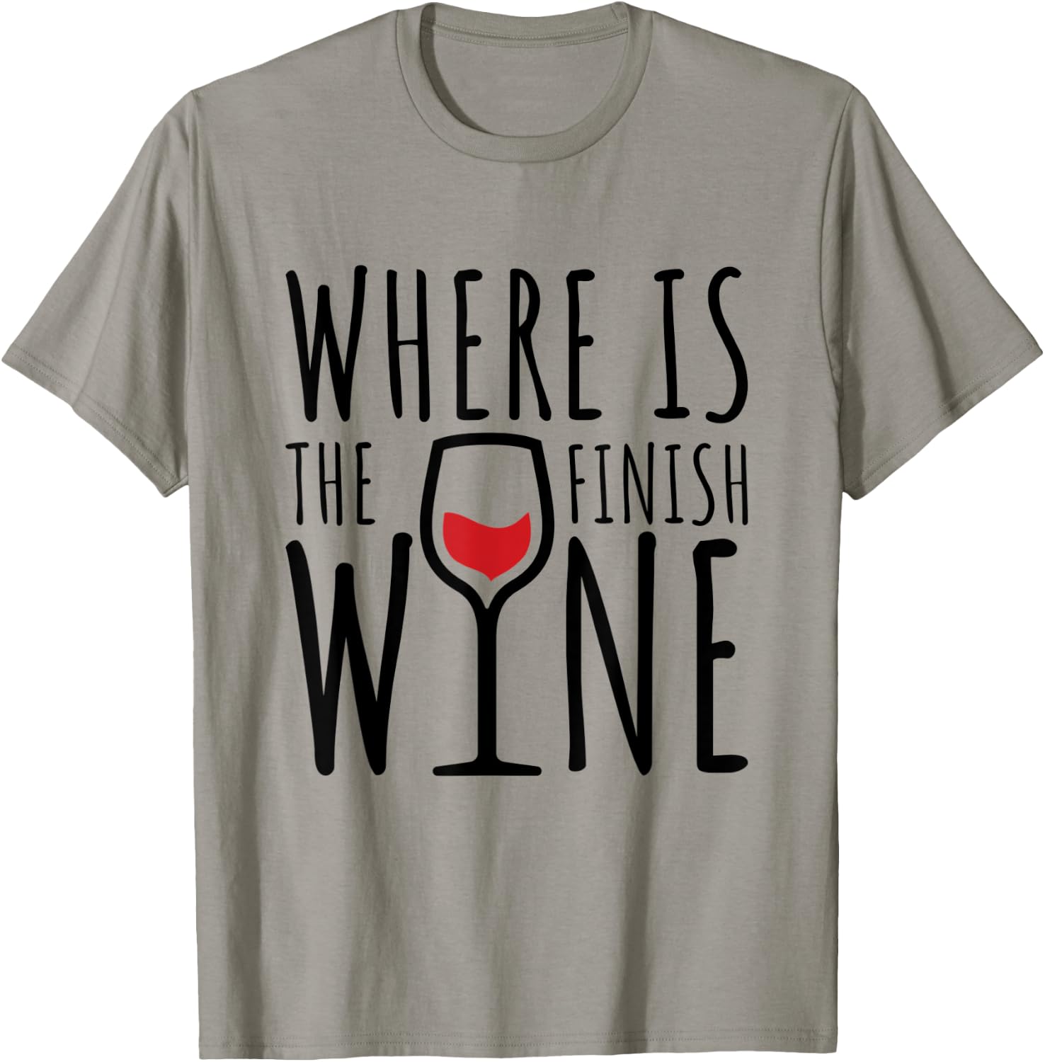 Where Is The Finish Wine T-Shirt - T-Shirt | Sand