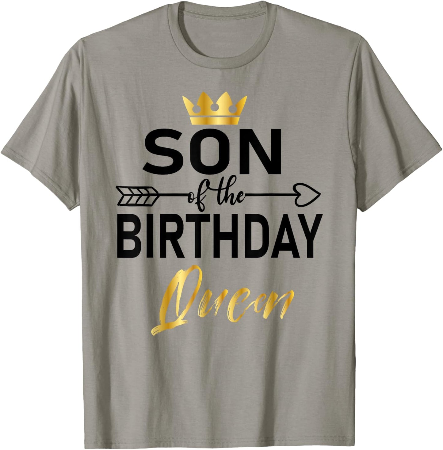 Son Of The Birthday Queen Mom's Bday matching Birthday T-Shirt - T-Shirt | Sand