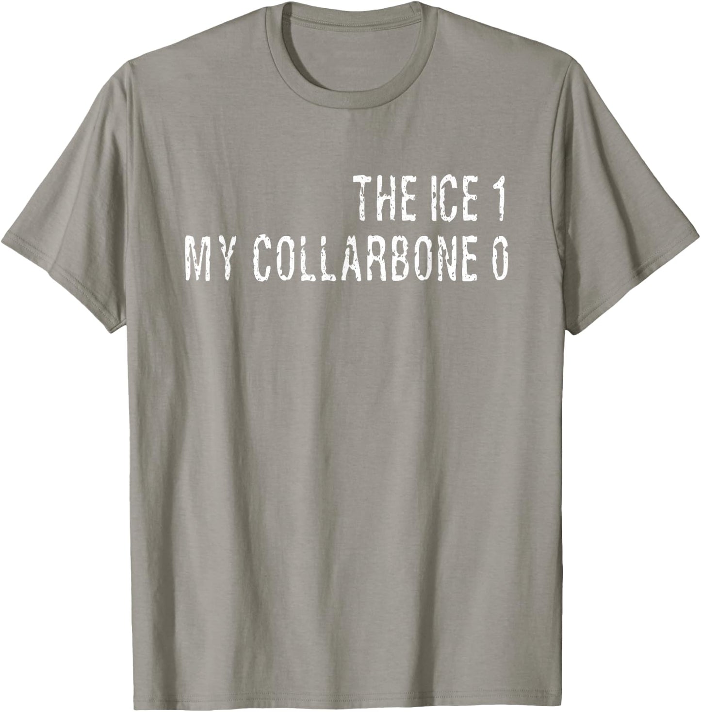 Ice for Broken Collarbone Gift Ice Skating Hockey T-Shirt - T-Shirt | Sand