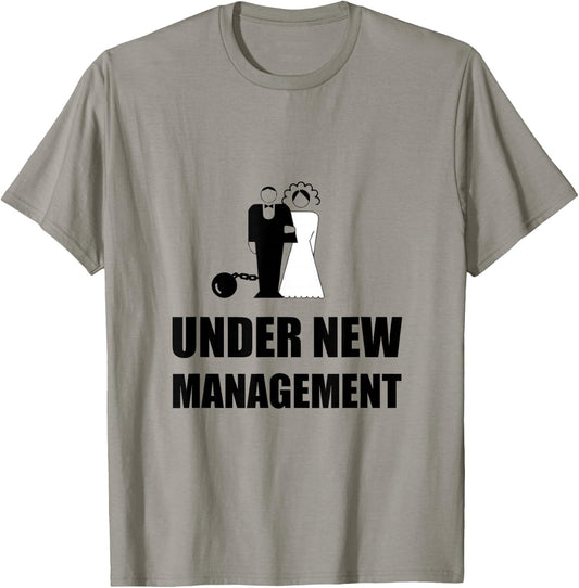Under New Management Wedding Ball Chain Funny T-Shirt - T-Shirt | Sand