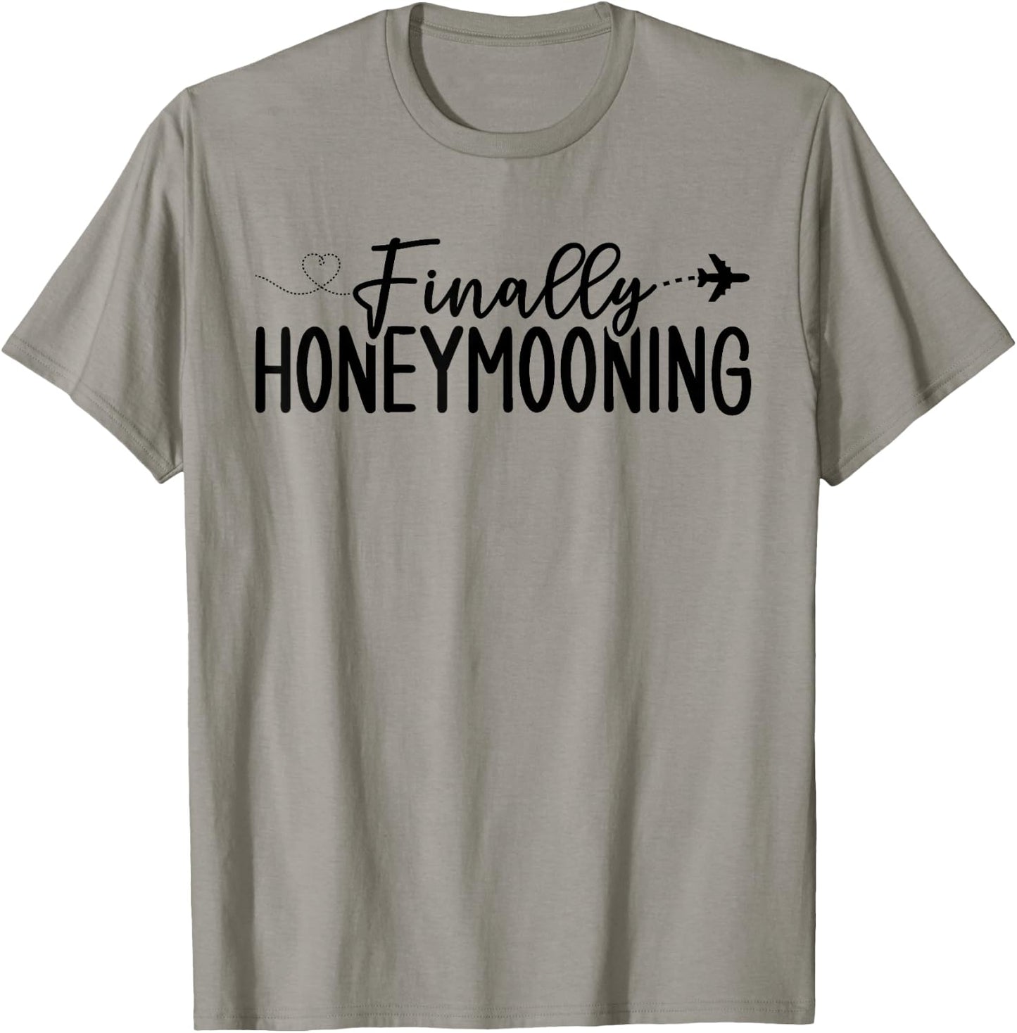 Finally Honeymooning Couples Honeymooning Matching Wedding T-Shirt - T-Shirt | Sand