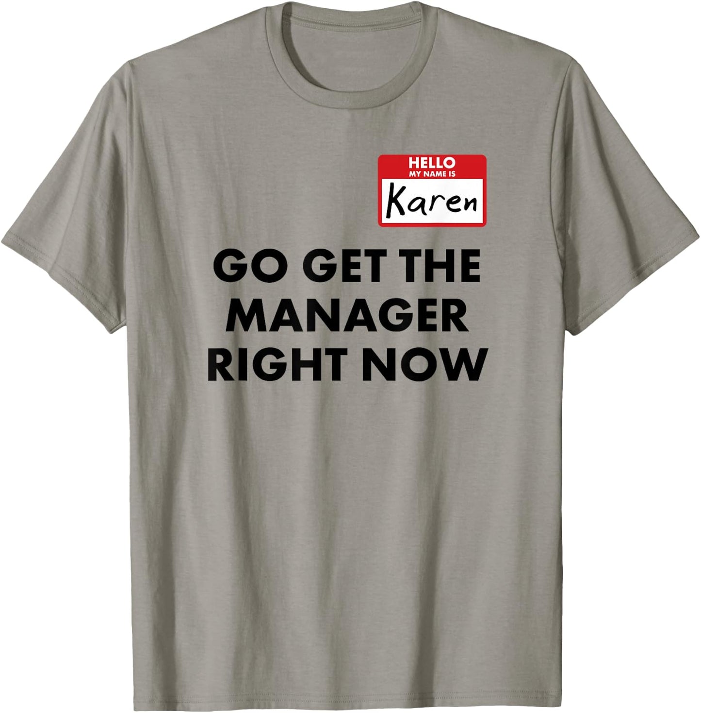Karen Halloween Idea Costume Speak to The Manager Funny T-Shirt - T-Shirt | Sand