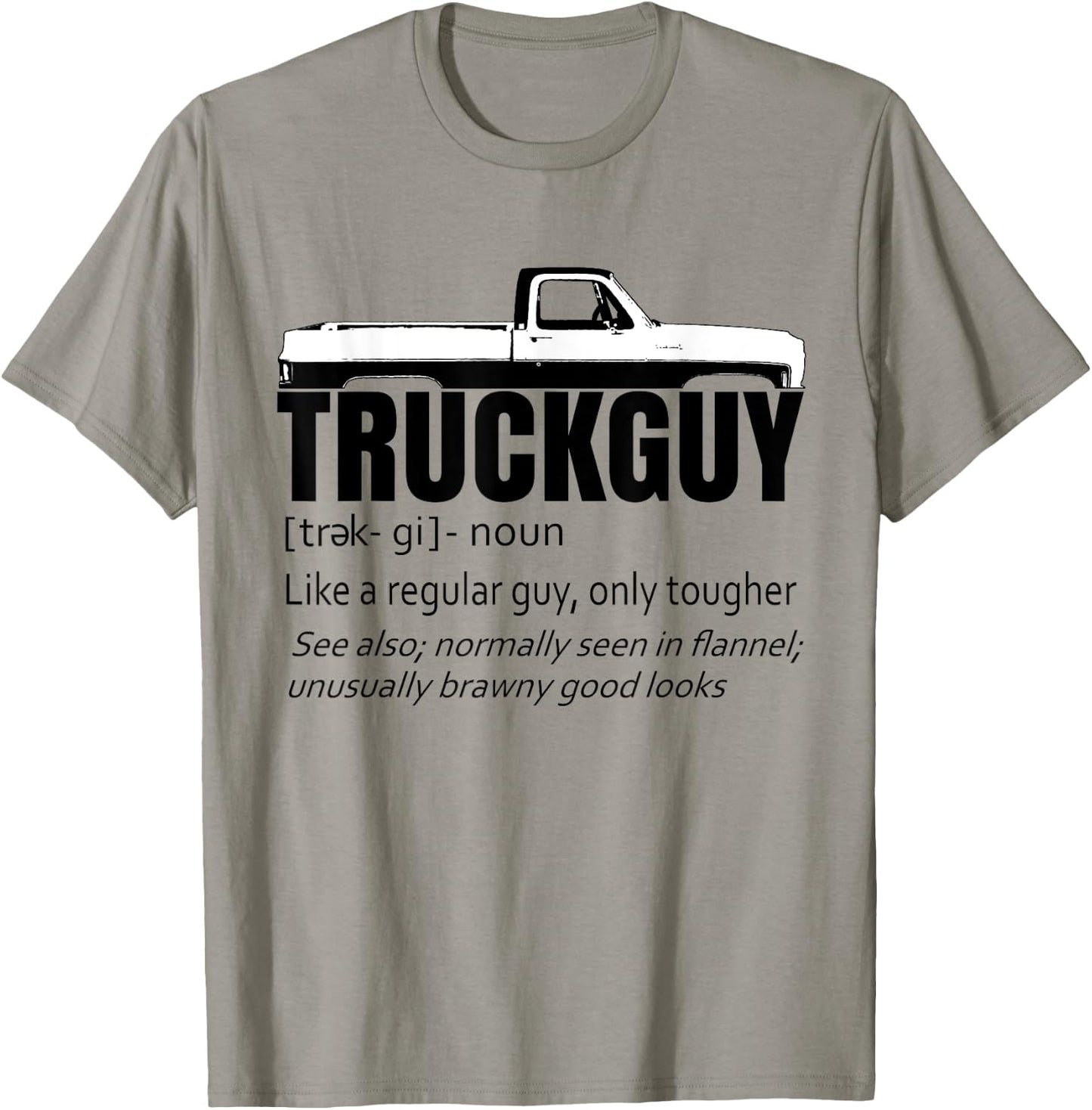Truck Guy Definition Funny Short Bed Pickup Square Body T-Shirt - T-Shirt | Sand