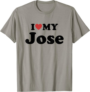 I Love My Jose First Name Matching Couple Outfit T-Shirt - T-Shirt | Sand