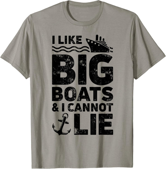 I Like Big Boats and I Cannot Lie T shirt Cruise Ship Men T-Shirt - T-Shirt | Sand