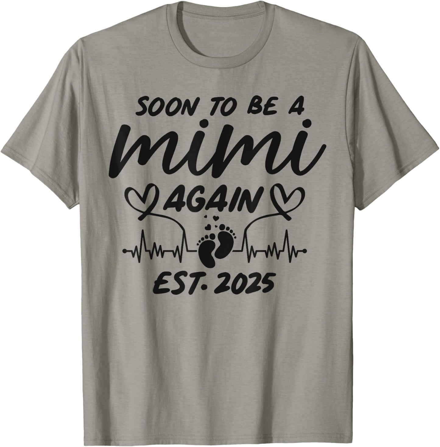 Soon To Be A Mimi Again Est. 2025 - Pregnancy Announcement T-Shirt - T-Shirt | Sand