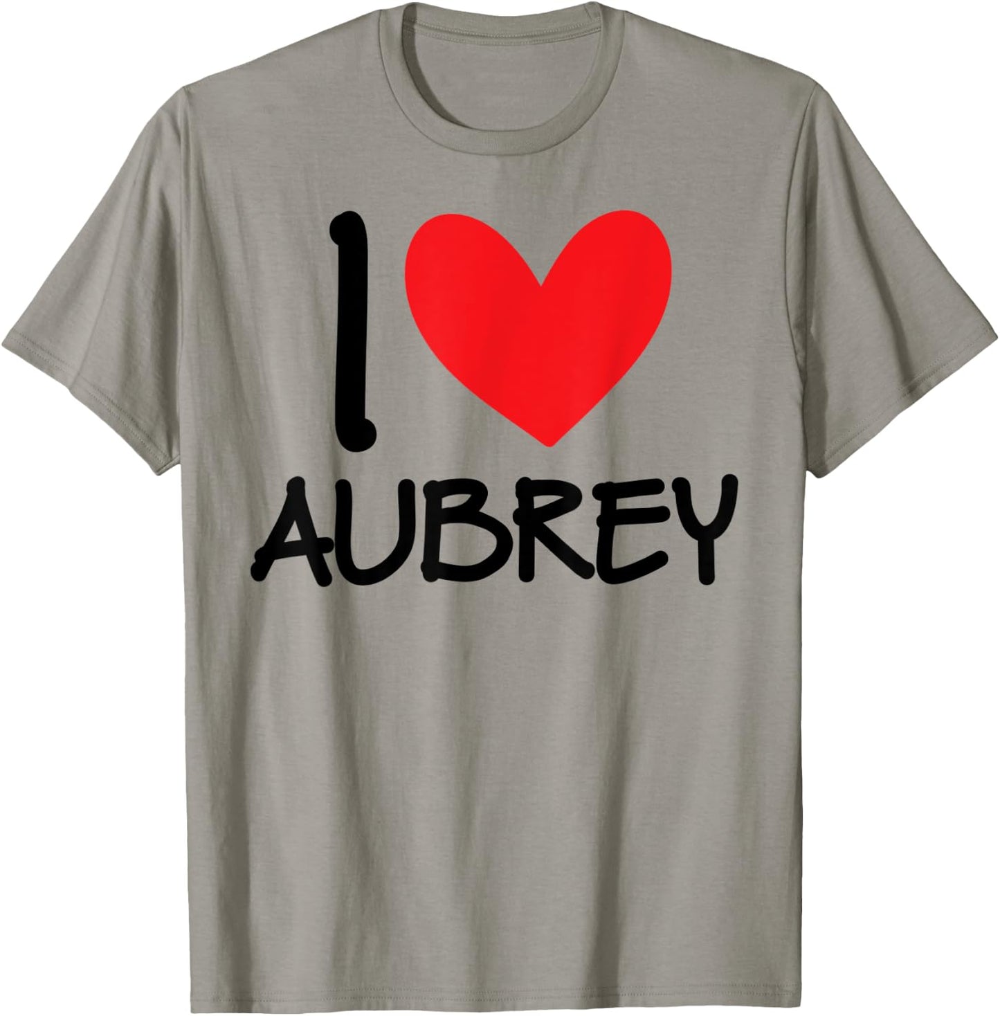 I Love Aubrey Name Personalized Girl Woman BFF Friend Heart T-Shirt - T-Shirt | Sand