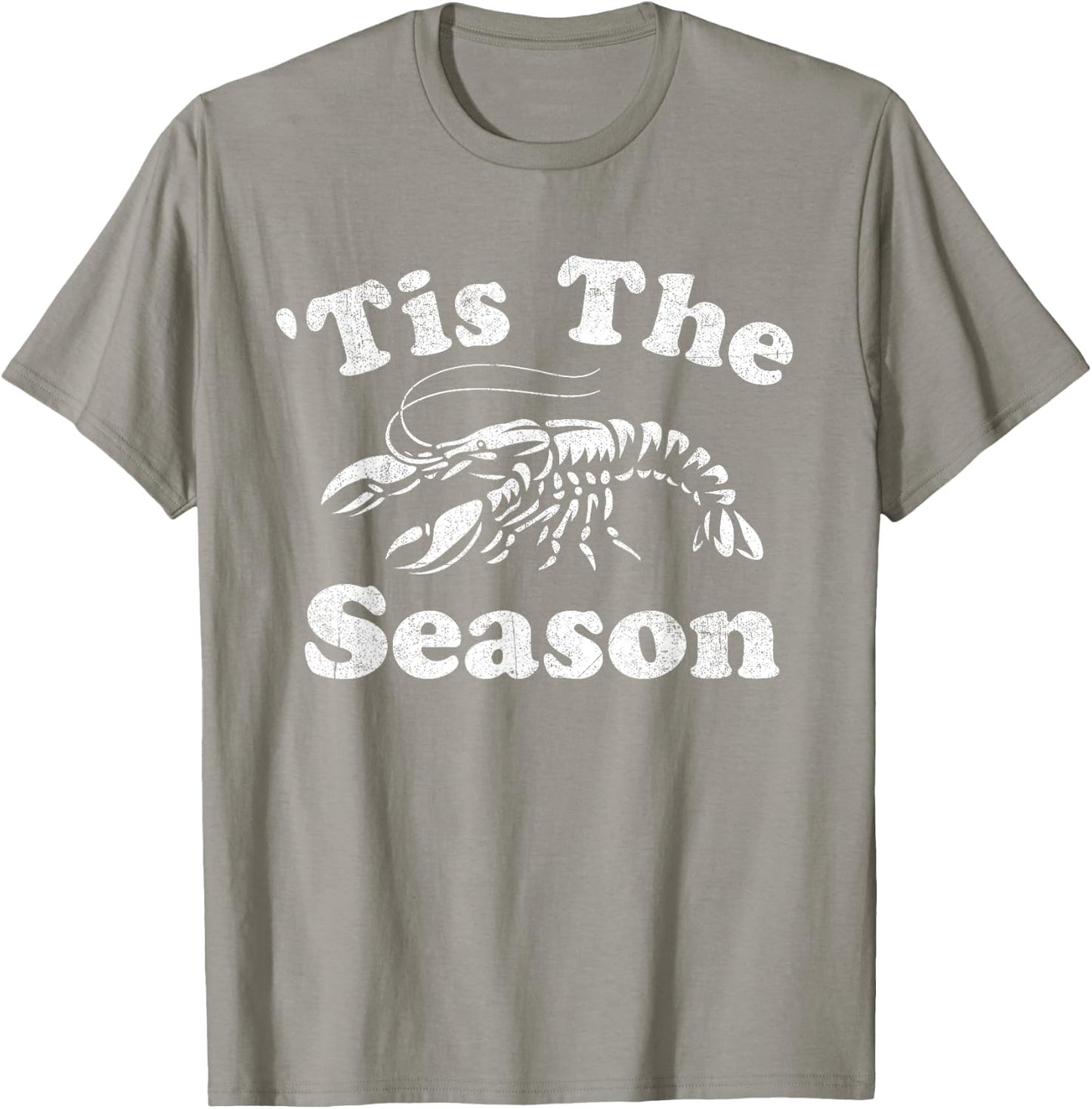 Tis The Season Funny Crawfish Boil Mardi Gras Cajun Party T-Shirt - T-Shirt | Sand