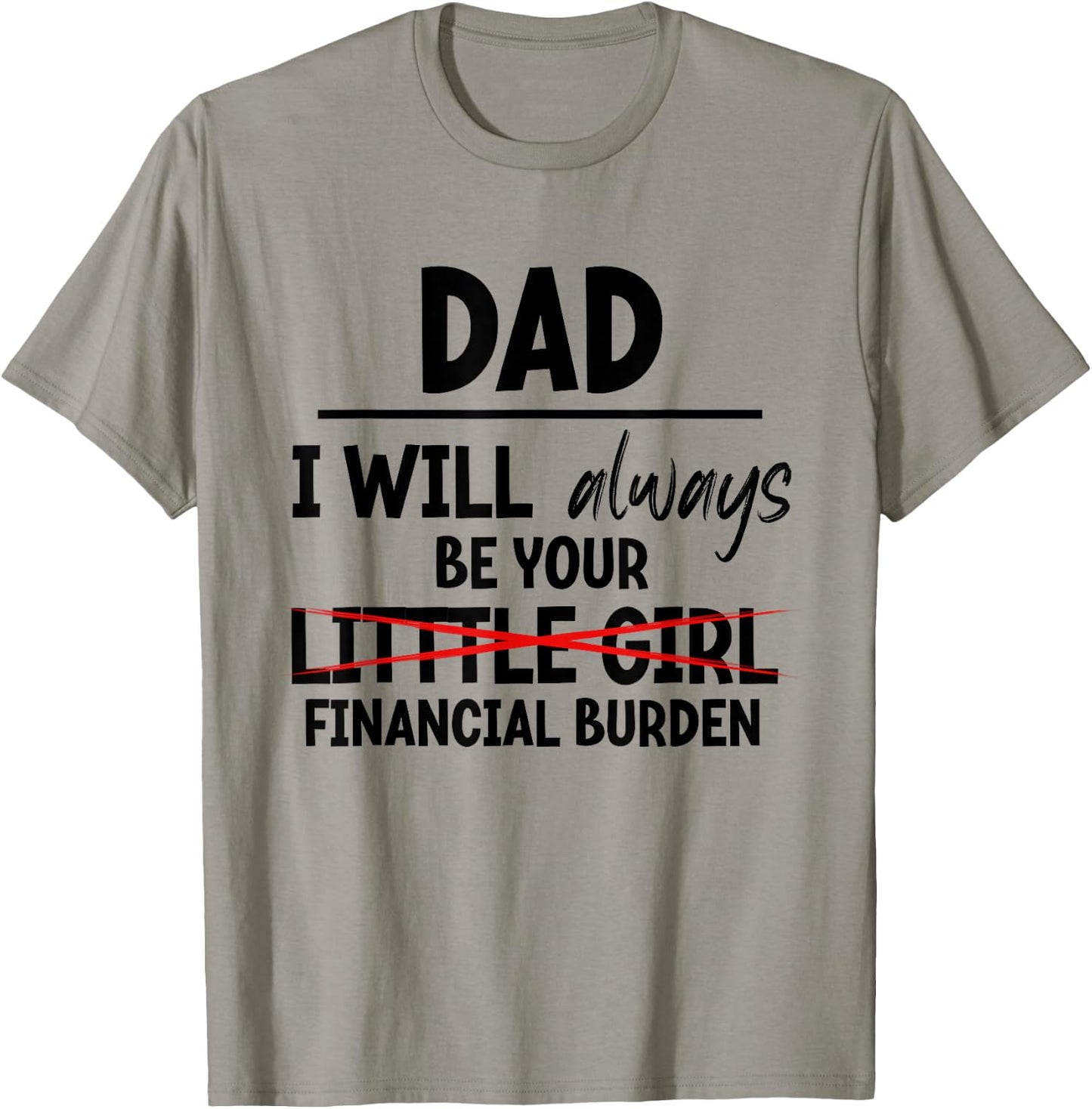 Cool Expensive Daugther Father, Dad Gifts from Daughter T-Shirt - T-Shirt | Sand