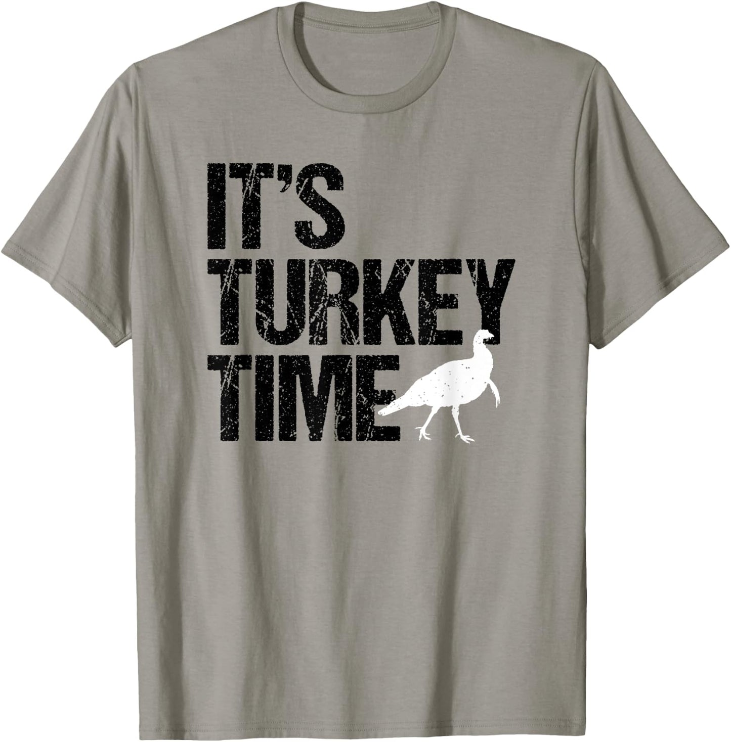 It's Turkey Time, Turkey Hunting, Hunter, Big Design T-Shirt - T-Shirt | Sand