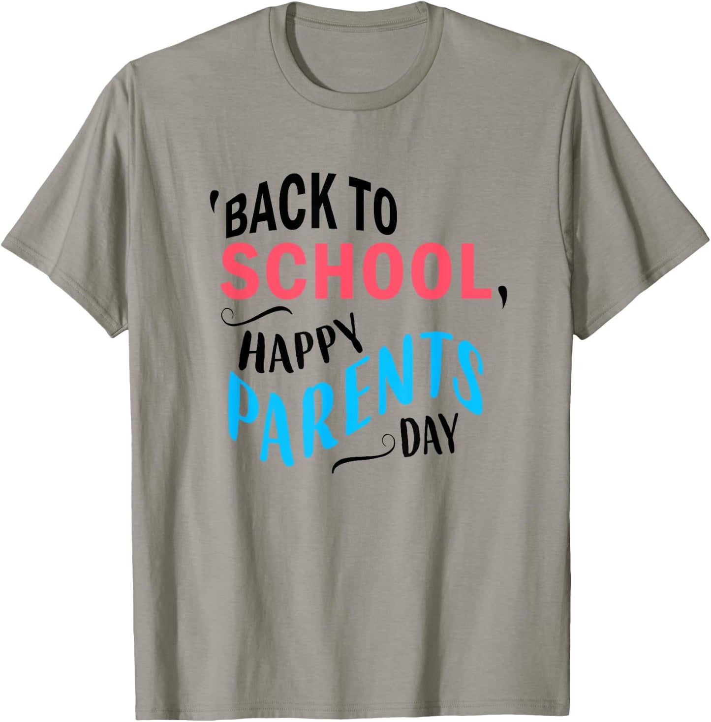 Funny Back to School Shirt for Mom, Dad, Parents & Teachers T-Shirt - T-Shirt | Sand