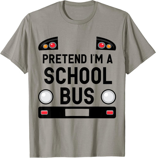 Pretend I'm a School Bus Funny Lazy Halloween Costume T-Shirt - T-Shirt | Sand