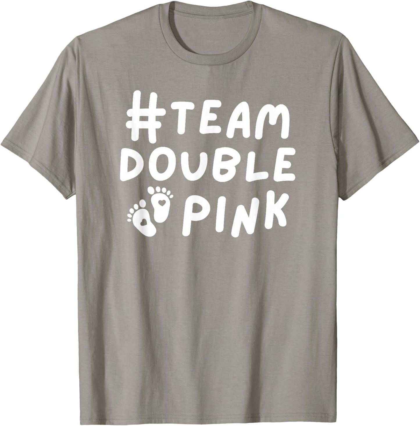 Team Double Pink Twins Pregnancy Gender Reveal Baby Girl T-Shirt - T-Shirt | Sand
