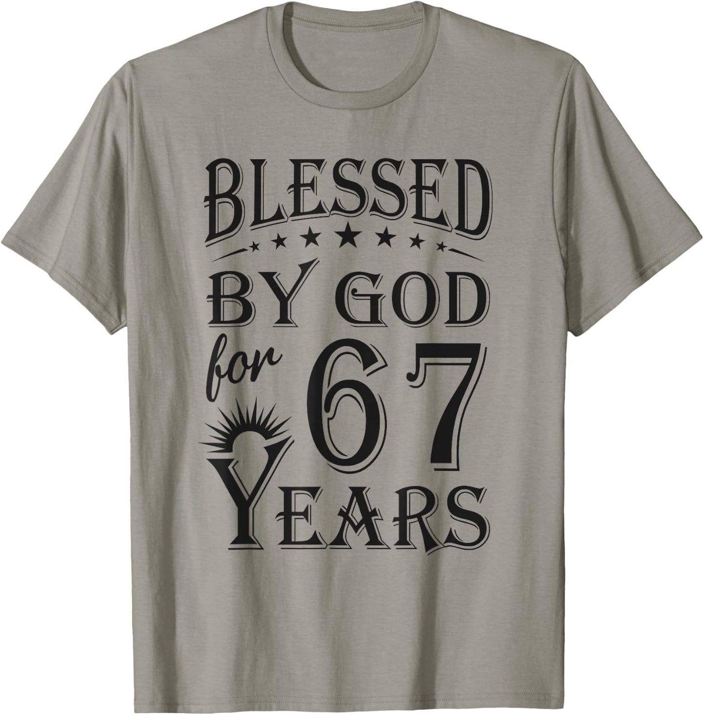Vintage Blessed by God for 67 years Happy 67th Birthday T-Shirt - T-Shirt | Sand