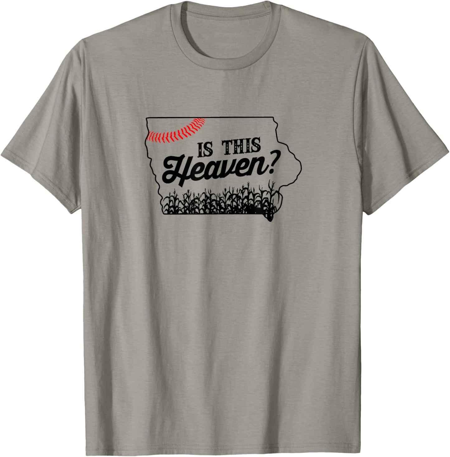 Is this heaven? Baseball field in Iowa T-Shirt - T-Shirt | Sand