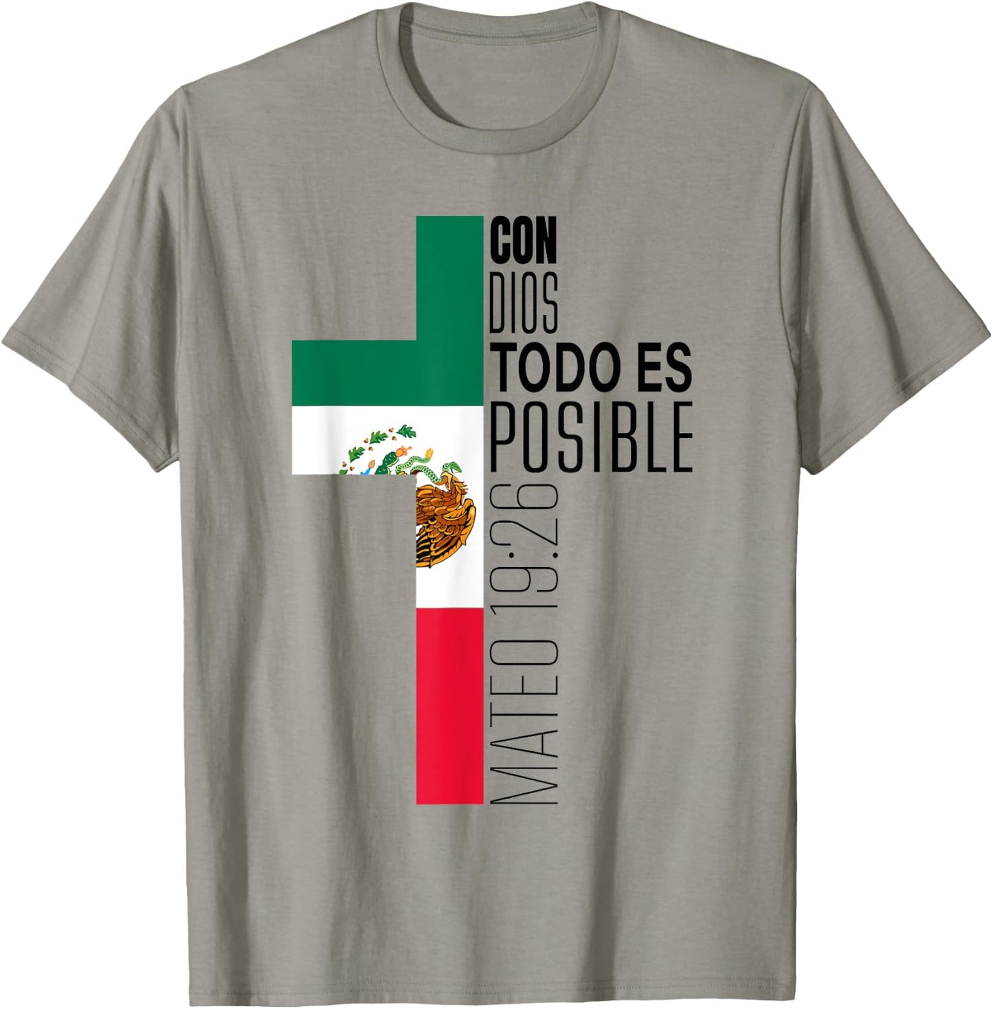 Con Dios Todo Es Posible Christian Spanish Gift Mexican Flag T-Shirt - T-Shirt | Sand