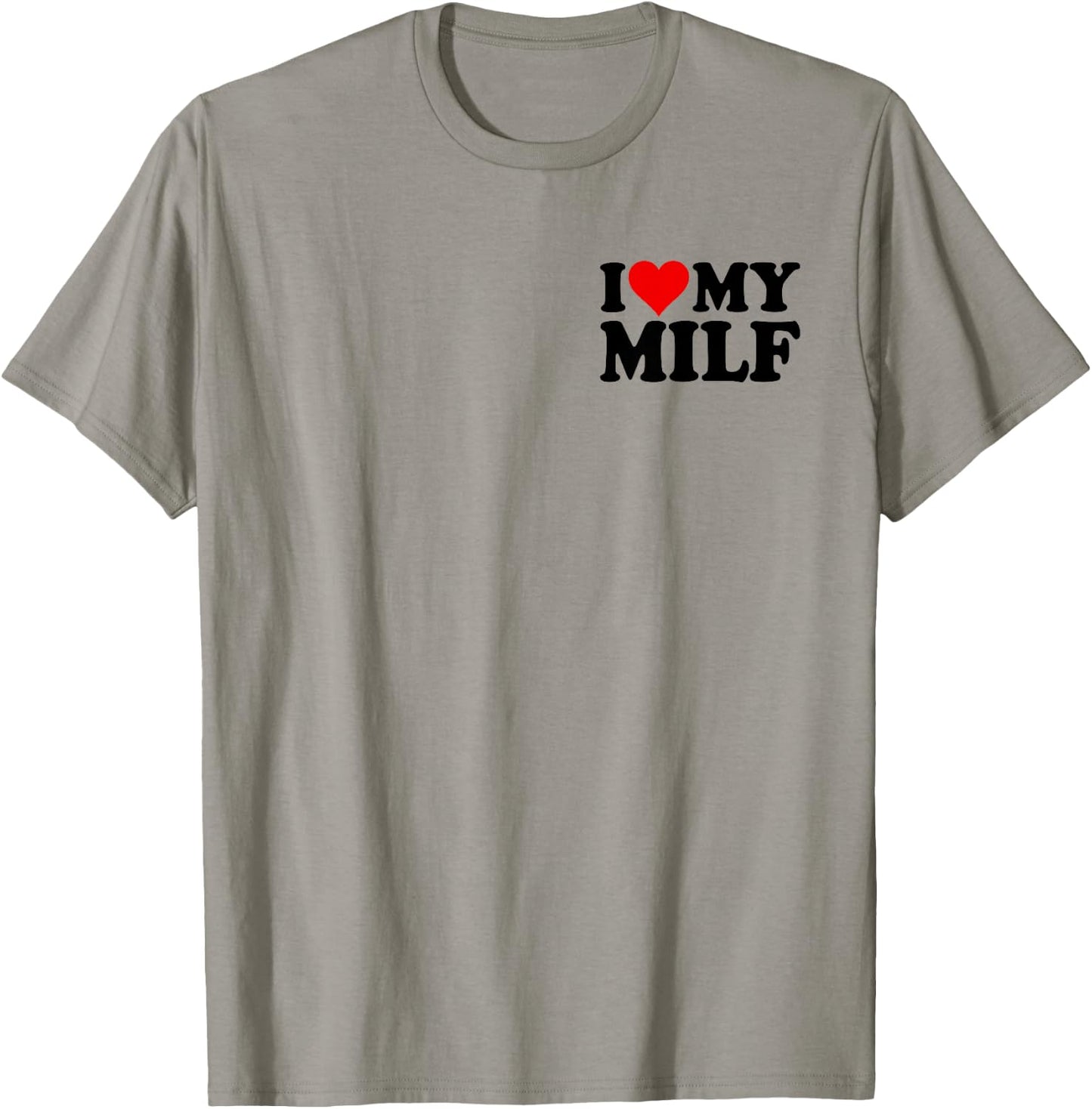 I Love Heart My Milf Wife MOM T-Shirt - T-Shirt | Sand