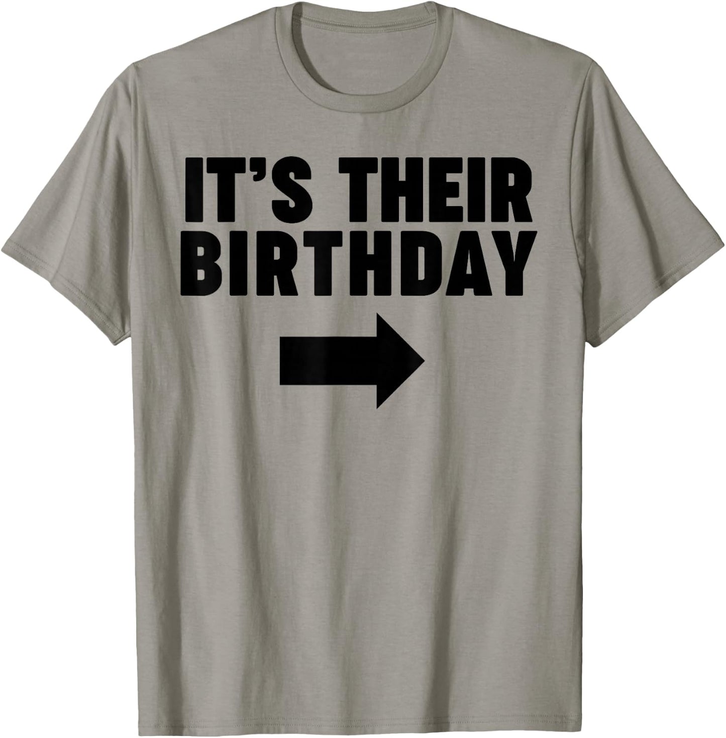 It's their birthday funny same birthday It's their birthday T-Shirt - T-Shirt | Sand