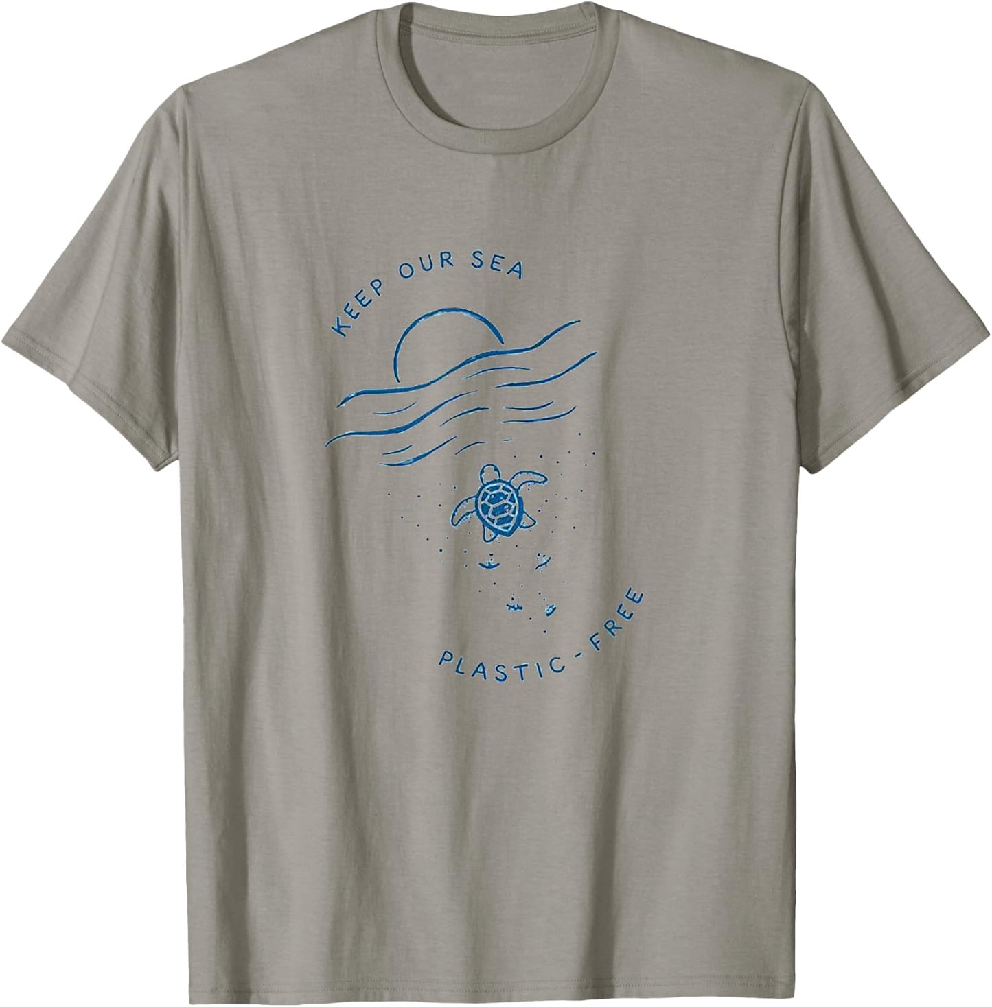 Keep Our Sea Plastic -Free Ocean Lover Gift T-Shirt - T-Shirt | Sand