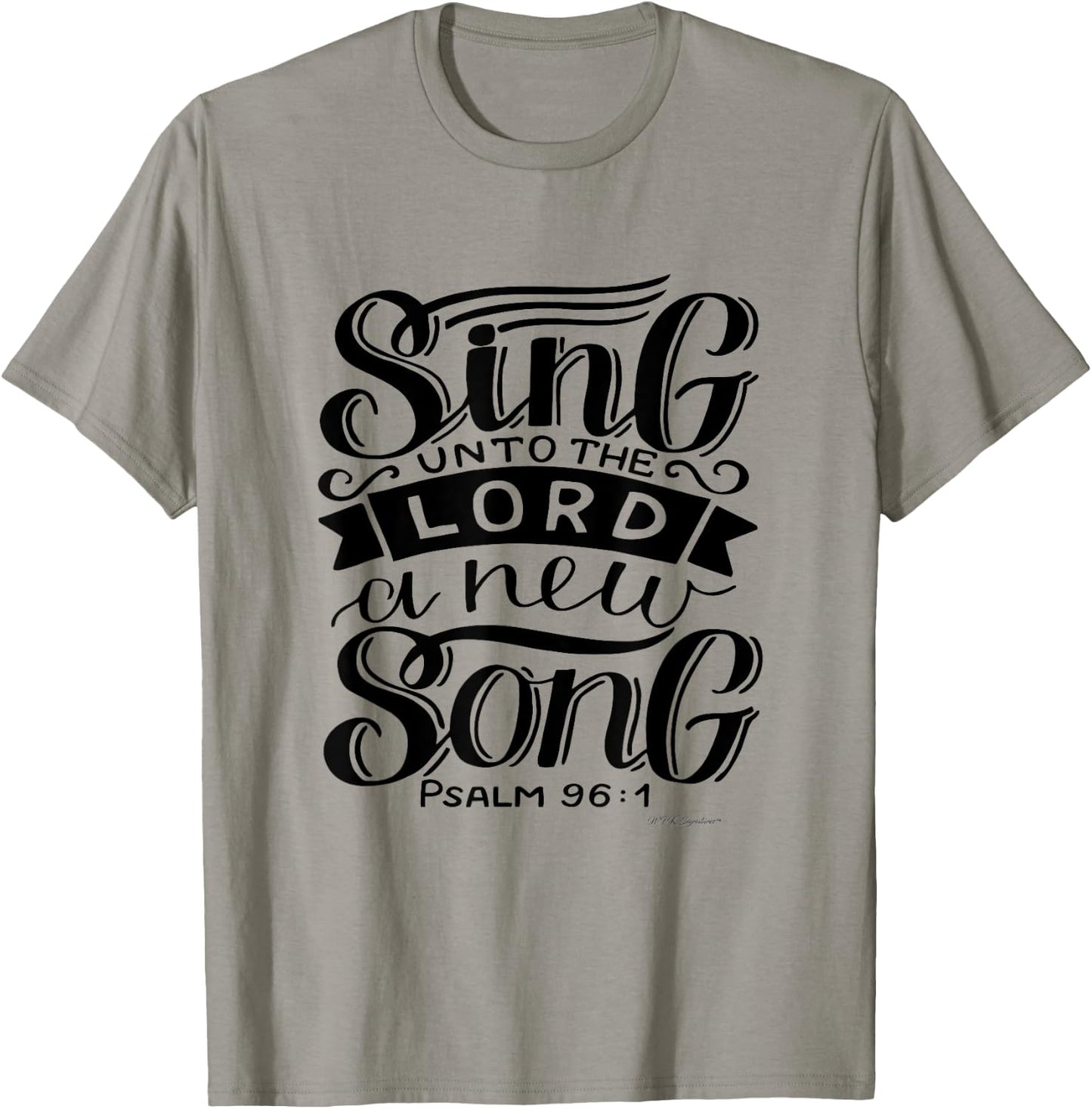 Faith based Christian, Sing unto the Lord a new Song T-Shirt - T-Shirt | Sand