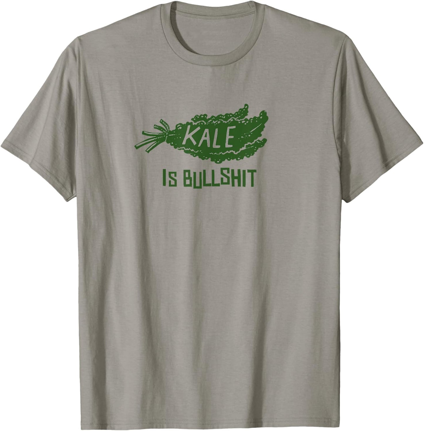 Kale is bullshitty T-Shirt - T-Shirt | Sand