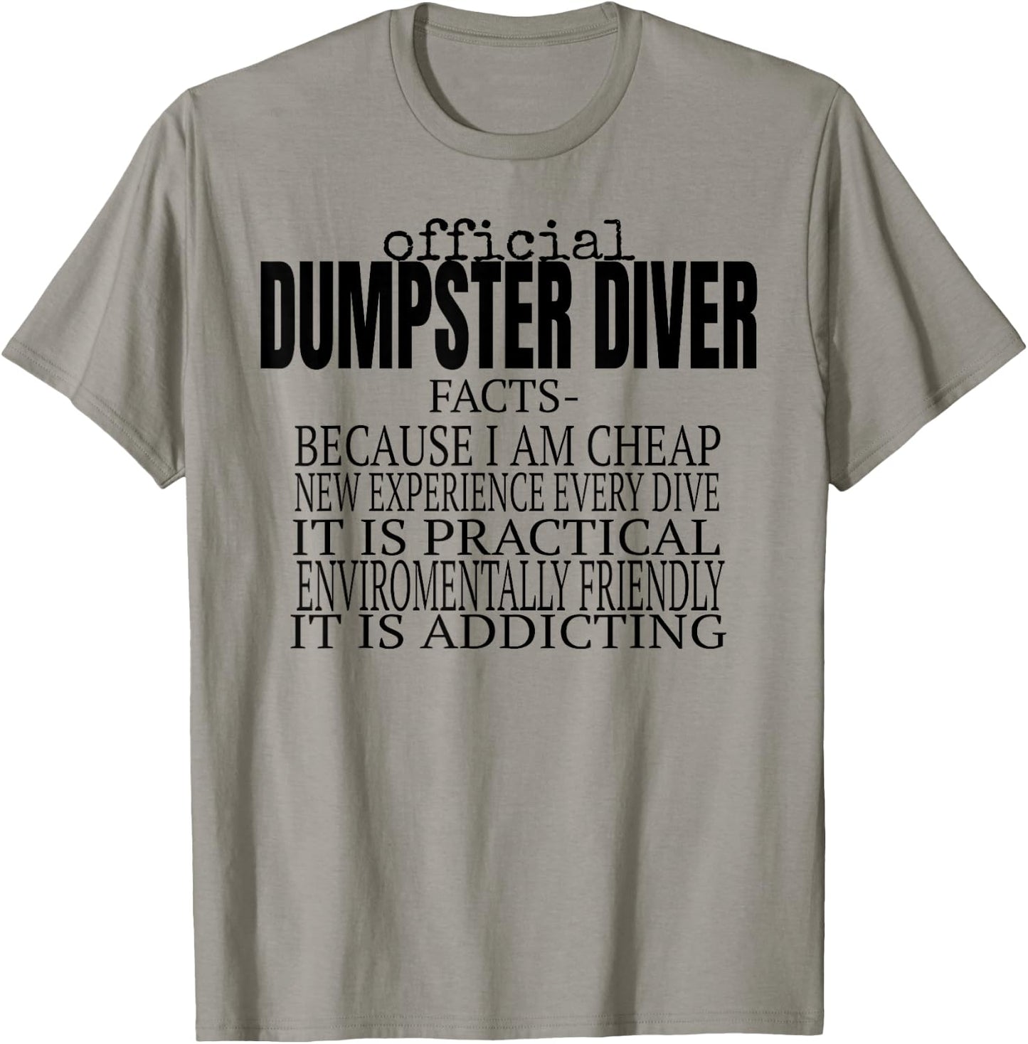 Official Dumpster Diver Funny T-Shirt - T-Shirt | Sand