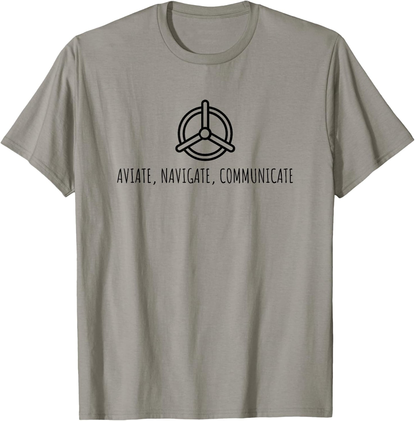 Aviate Navigate Communicate T-Shirt - T-Shirt | Sand