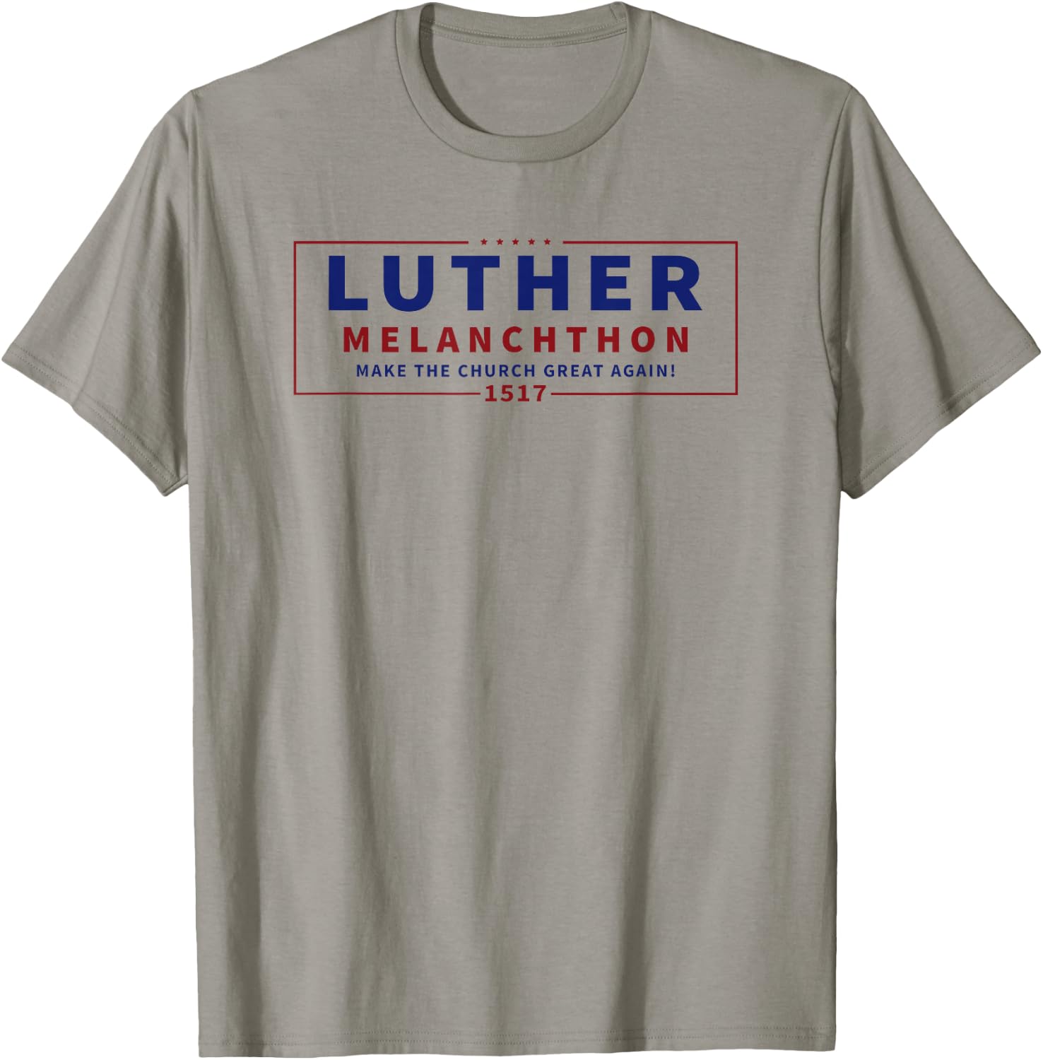 Funny "Luther Melanchthon" Campaign Lutheran Reformation T-Shirt - T-Shirt | Sand