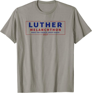 Funny "Luther Melanchthon" Campaign Lutheran Reformation T-Shirt - T-Shirt | Sand