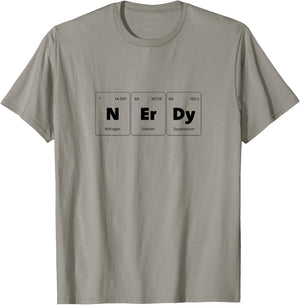 Primary Elements of Humour Science Nerdy N Er Dy T-Shirt - T-Shirt | Sand