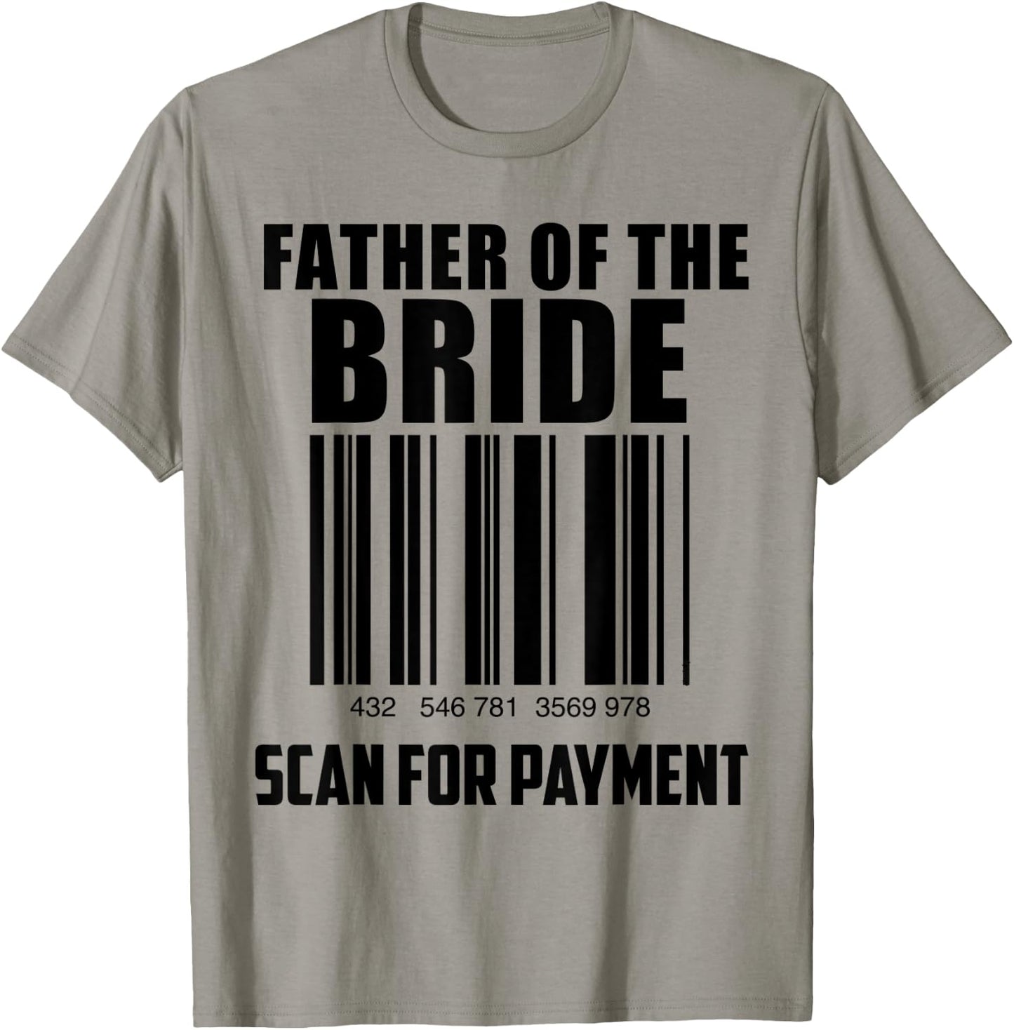 Father of the Bride Barcode Funny Gift Father of the Bride T-Shirt - T-Shirt | Sand