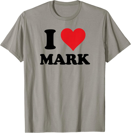 I Heart Mark First Name I Love Personalized Stuff T-Shirt - T-Shirt | Sand