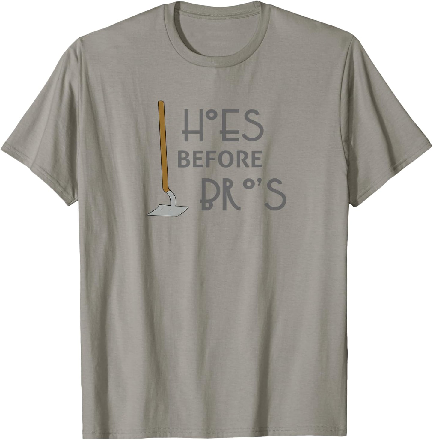 Gardening Shirt - Hoes Before Bros T-Shirt - T-Shirt | Sand