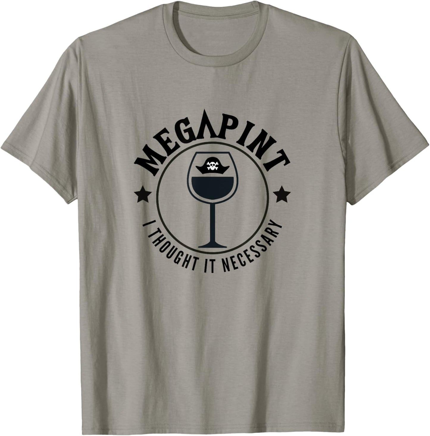 Mega Pint, I Thought it Necessary T-Shirt - T-Shirt | Sand
