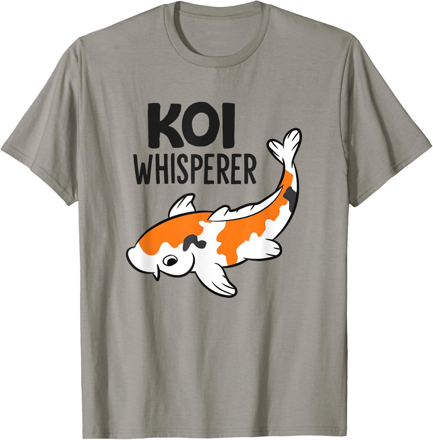 Koi Whisperer Japaense Koi Fish Owner T-Shirt - T-Shirt | Sand