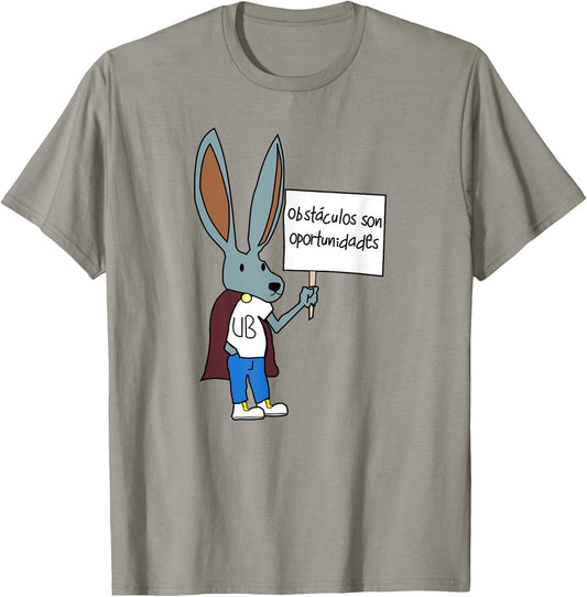 Obstaculos Son Oportunidades - Rabbit with Sign T-Shirt - T-Shirt | Sand
