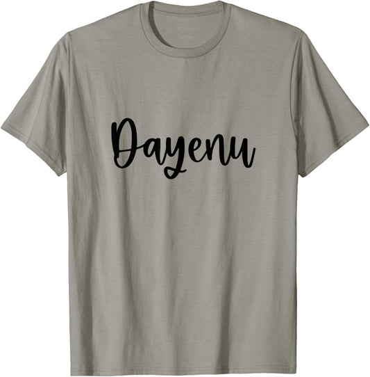 Dayenu Jewish Passover It Would Have Been Enough T-Shirt - T-Shirt | Sand