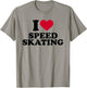I love speed skating T-Shirt - T-Shirt | Sand