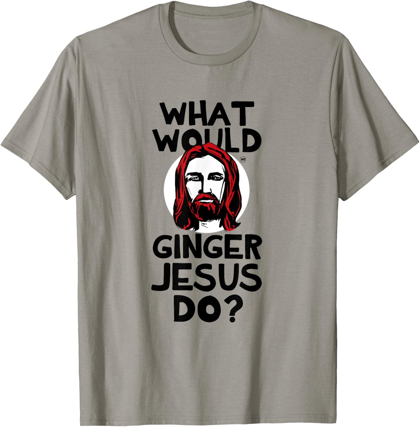 What Would Ginger Jesus Shirt T-Shirt - T-Shirt | Sand