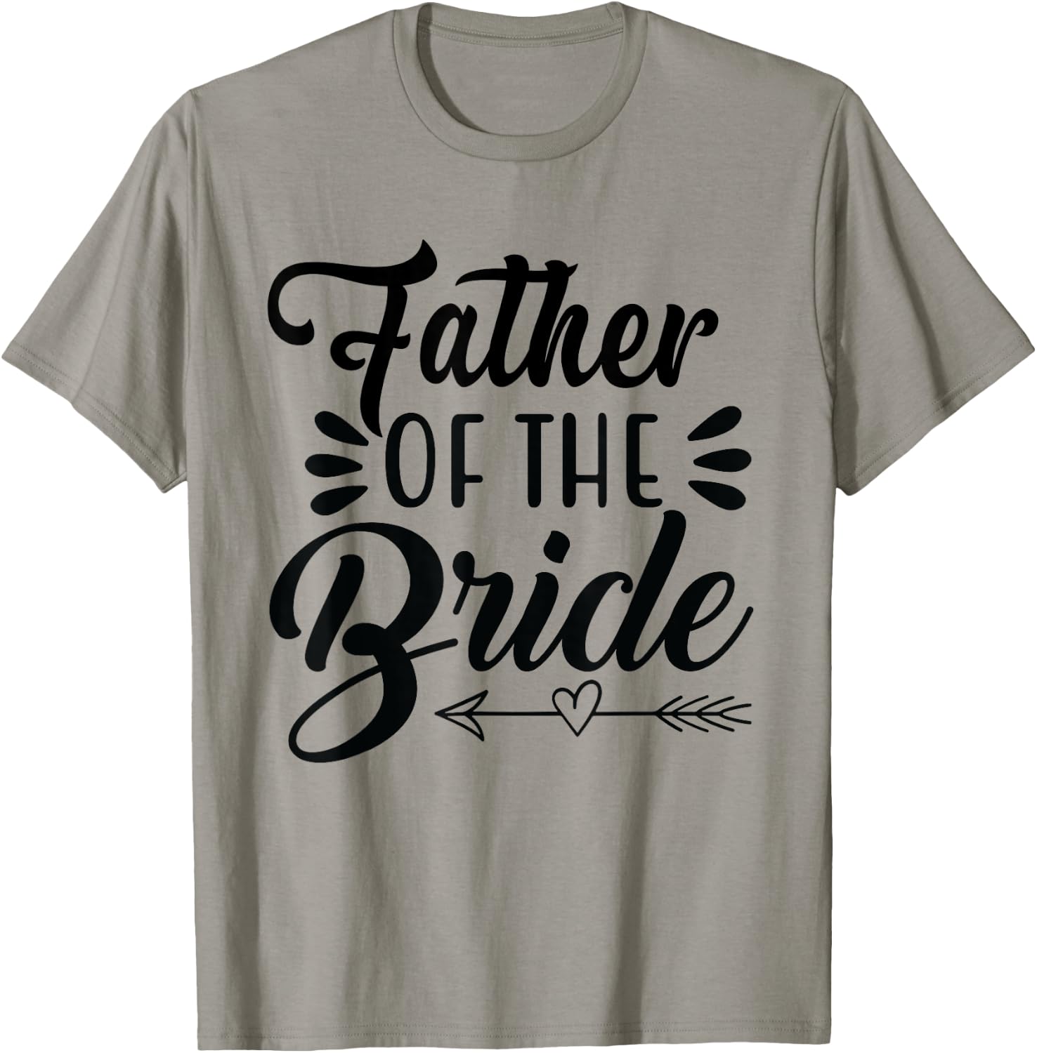 Father Of The Bride Wedding Party Family Bridal Shower Groom T-Shirt - T-Shirt | Sand