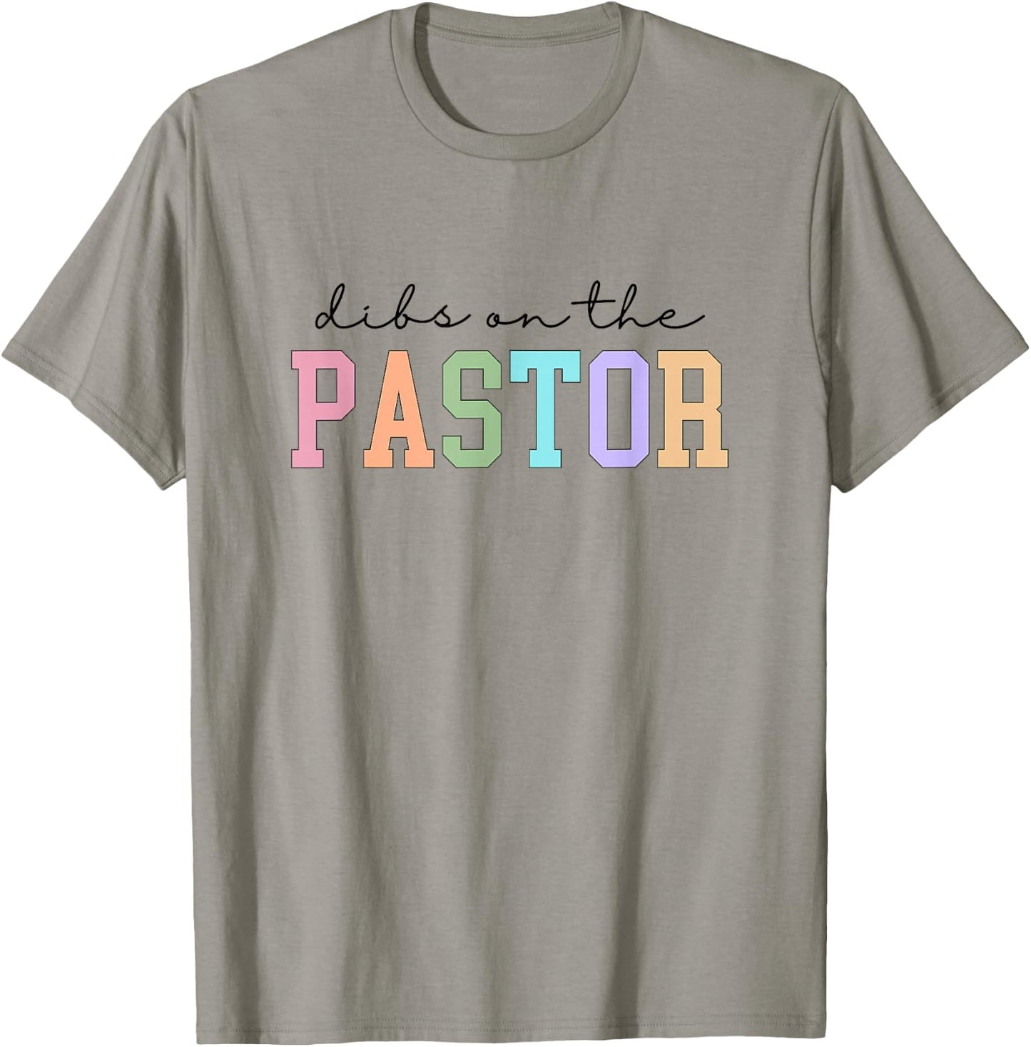 Dibs On The Pastor Christian Church Pastors Wife T-Shirt - T-Shirt | Sand