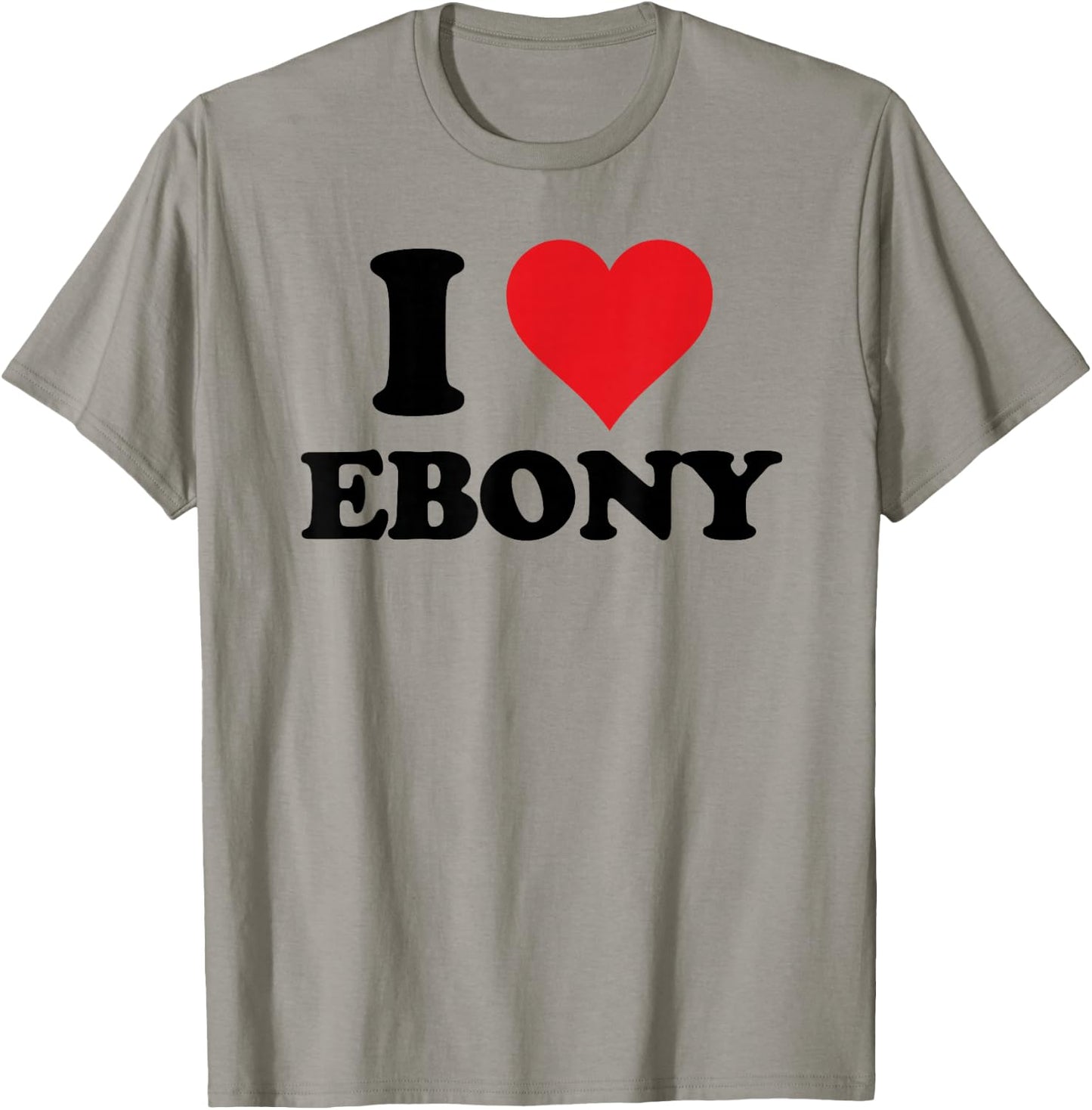 I Heart Ebony First Name I Love Personalized Stuff T-Shirt - T-Shirt | Sand