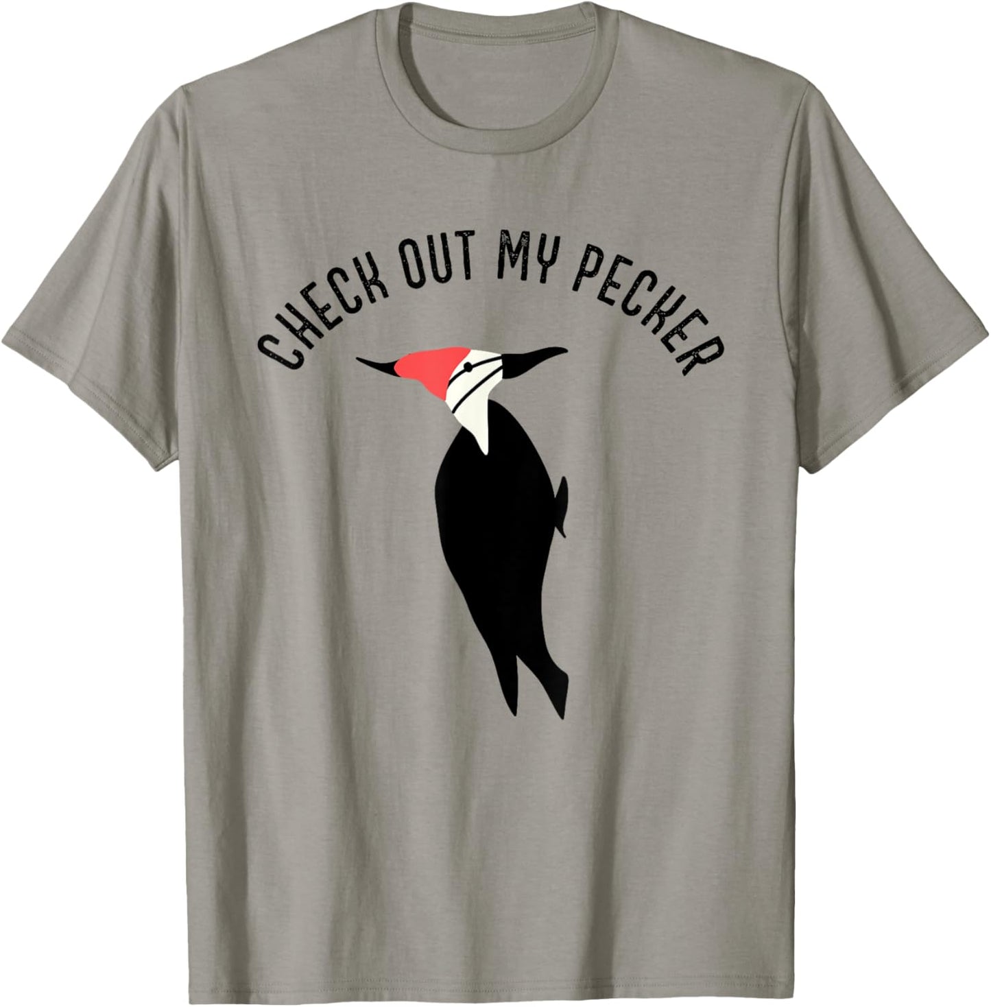 Check Out My Pecker Funny Woodpecker Bird T-Shirt - T-Shirt | Sand