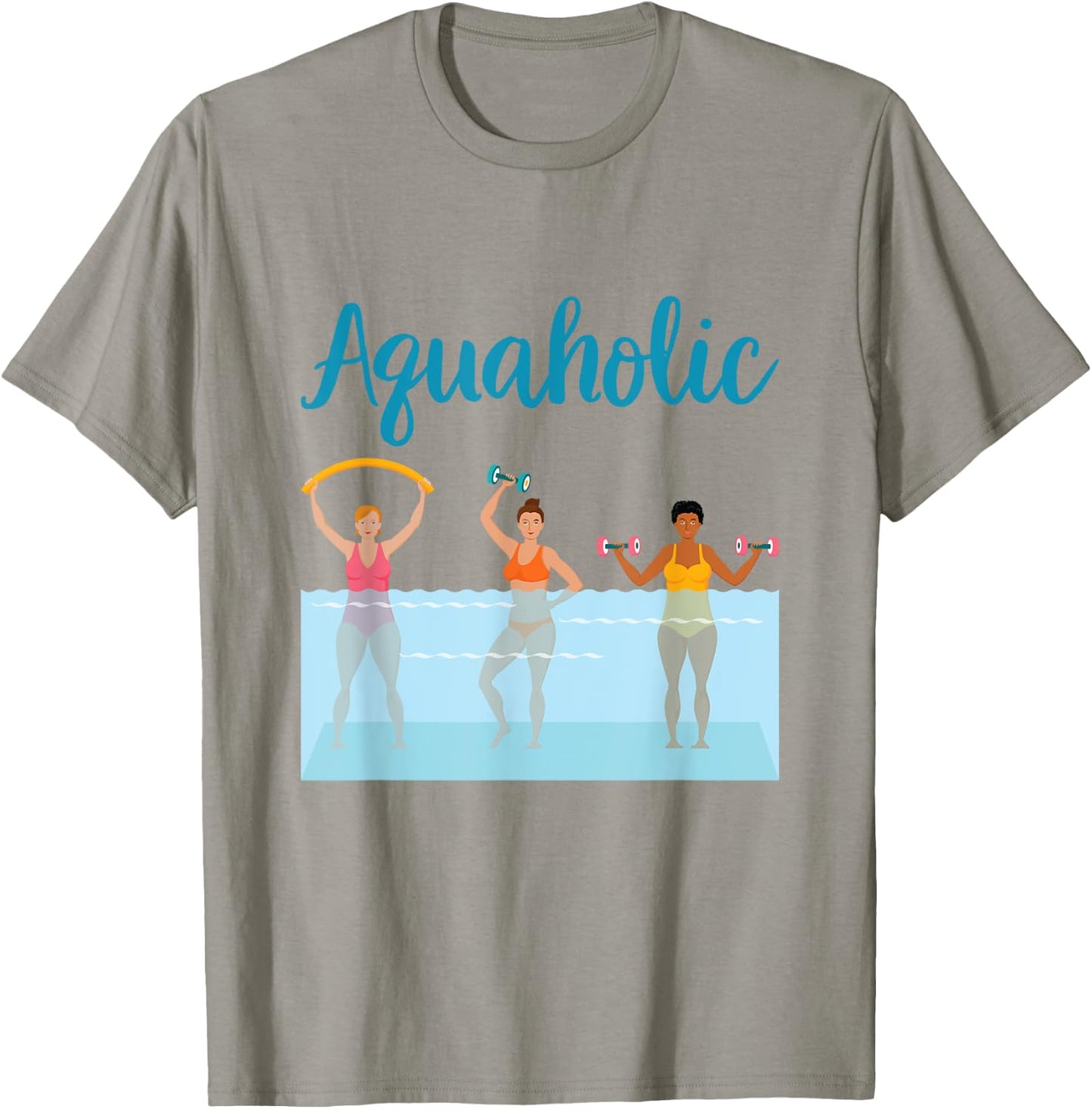 Aquaholic Water Aerobics Aquatic Fitness Waterobics Women T-Shirt - T-Shirt | Sand
