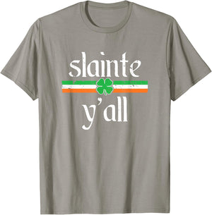 Funny St Patricks Day Shirt Irish Toast Cheers Slainte Y'all T-Shirt - T-Shirt | Sand