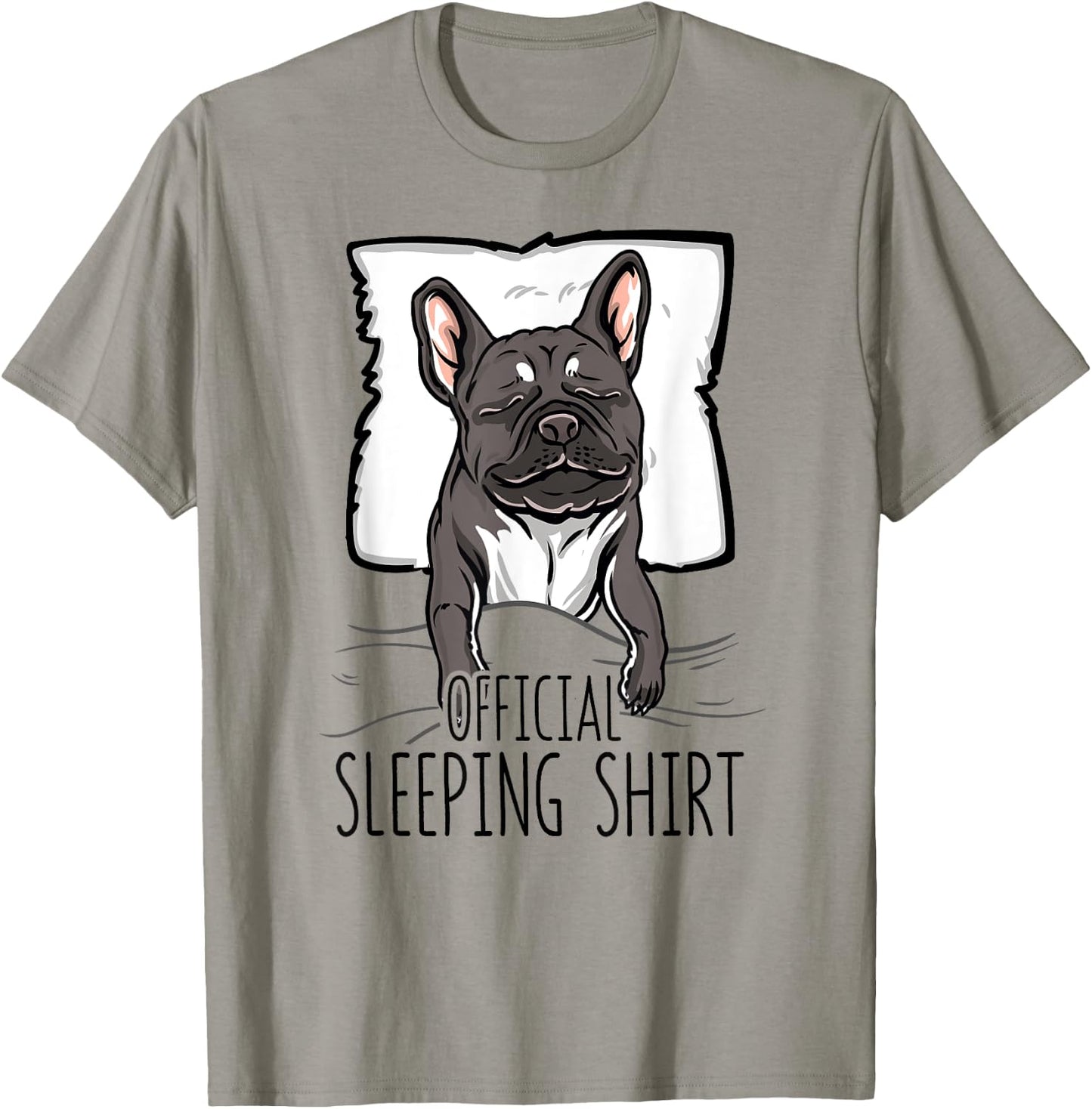official sleeping Shirt cute french bulldog dog nightgown Men Women Girls Kids T-Shirt - T-Shirt | Sand